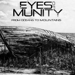 Eyes Of Munity : From Oceans to Mountains